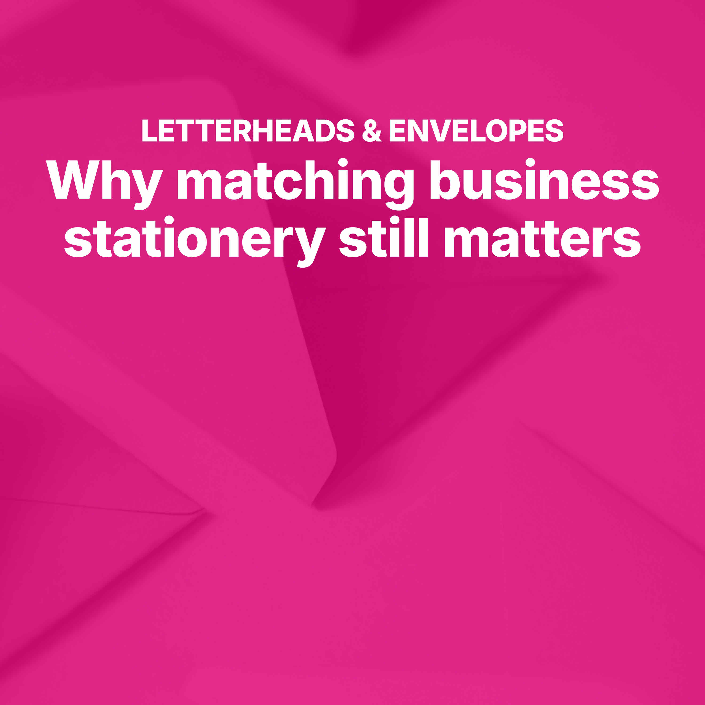 Letterhead and Envelopes, Why Matching Business Stationery Still Matters - Podcast